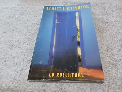 SOFT BACK BOOK*CLOSET CULTIVATOR*ED ROSENTHAL - Picture 1 of 2