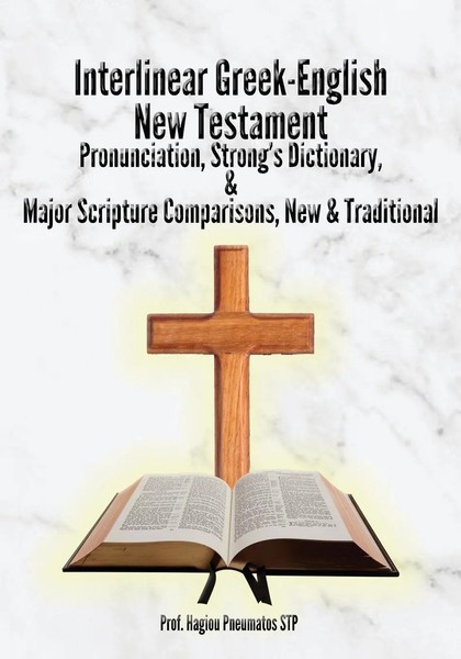 Interlinear Greek-English New Testament Hagiou Pneumatos Stp Taschenbuch 2020-image