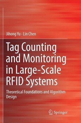 Tag Counting and Monitoring in Large-Scale RFID Systems Lin Chen