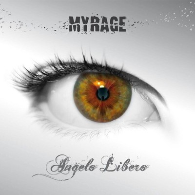 MYRAGE  ANGELO LIBERO                (Andromeda Relix)(neu)