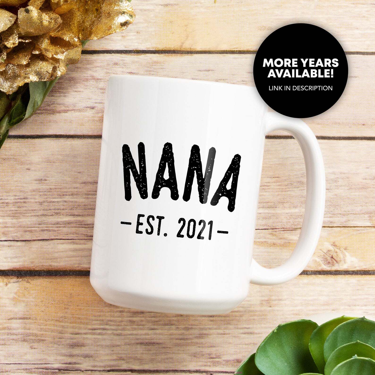 Nana Est 2021 Coffee Mug Promoted To Nana Mug Grandmother 2021 Nana To Be