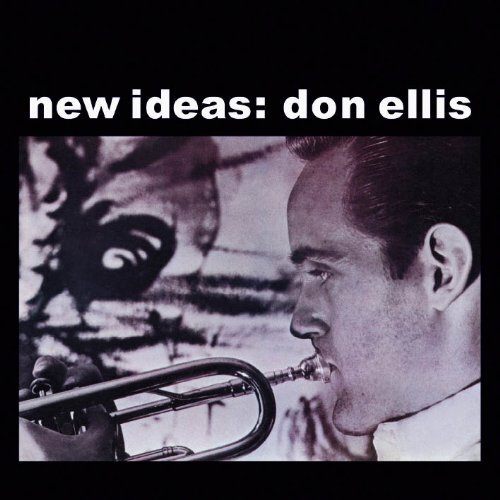Don Ellis - New Ideas: Don Ellis