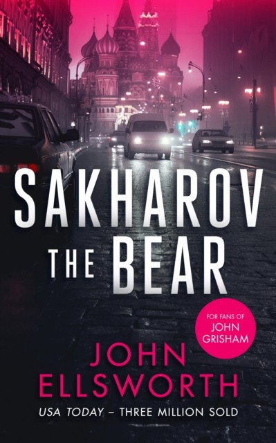 Sakharov the Bear: A legal thriller by John Ellsworth NEW - Image 3