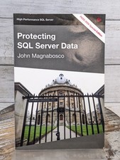 Protecting SQL Server Data by John Magnabosco 2009 Paperback Book