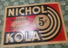 Vintage Nichol Kola Embossed Lithographed Tin Sign - Original A-126 1930s-1940s