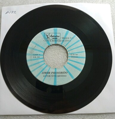 Rogelio Acosta Amor Prohibido / Tanto Que Te Quise ESTRELLAS 862 VG 45 RPM #182