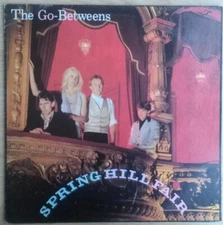 Go-Betweens - Spring Hill Fair - Used Vinyl Record - Y2508z