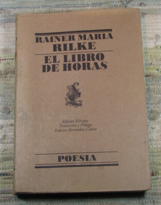 EL LIBRO DE HORAS by Rainer Maria Rilke POESIA 56 LUMEN CASTELLANO-ALEMAN 1997