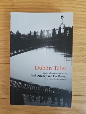Dublin Tales by Eve Patten and Paul Delaney (2024, Trade Paperback)