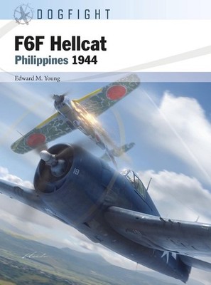 F6F Hellcat: Philippines 1944 by Edward M. Young (English) Paperback Book