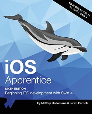 iOS Apprentice Sixth Edition: Beginni..., Farook, Fahim