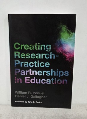 Creating Research-Practice Partnerships In Education Penuel PB Book 2017