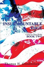 The Insurmountable Edge Book Two: A Story in Three Books by Thomas Goodfellow (E