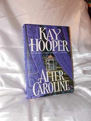 After Caroline - Hardcover, by Hooper Kay - Very Good u