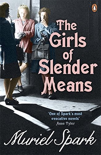 The Girls Of Slender Means By Muriel Spark. 9780241963999