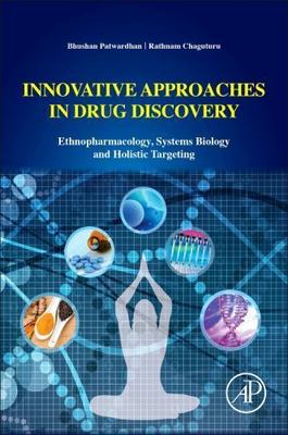 Innovative Approaches in Drug Discovery : Ethnopharmacology, Systems Biology ...
