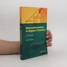 Biotransformations in organic chemistry  | ...