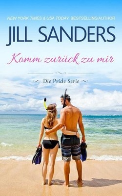 Komm zurck zu mir by Jill Sanders (German) Paperback Book