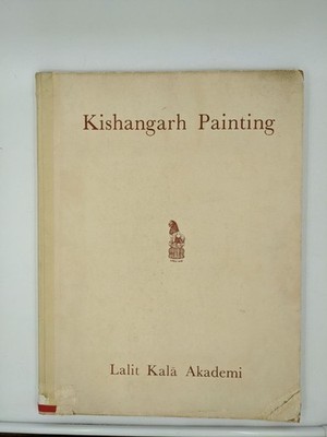 Kishangarh Painting. (= Lalit Kala Series of Indian Art). Dickinson, Eric and Ka
