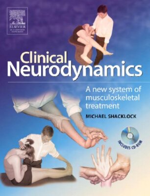 Clinical Neurodynamics by Michael Shacklock
