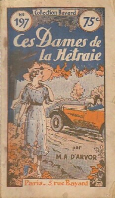Ces Dames de la Hêtraie - M.A. D Arvor - V1940260