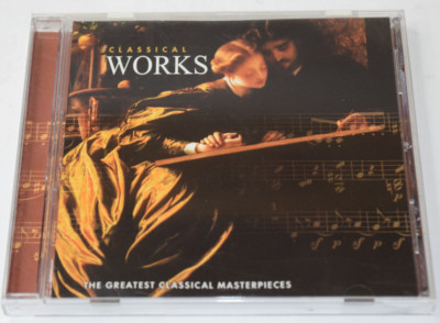 Classical Works- The Greatest Classical Masterpieces (CD, 2001)