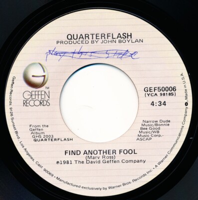 QUARTERFLASH - FIND ANOTHER FOOL / CRUISIN WITH THE DEUCE  - 45 Record VG+