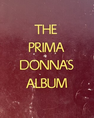 The Prima Donna's Album-42 Celebrated Arias from Famous Operas G Schirmer 1956-M