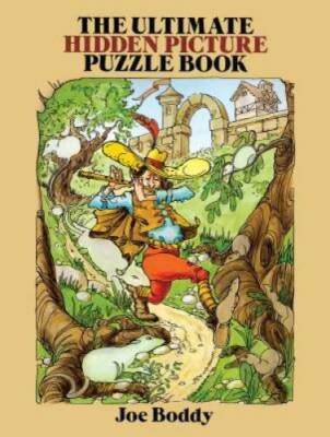 The Ultimate Hidden Picture Puzzle Book (Dover Children's Activity Books) - GOOD