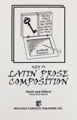 Key to Latin Prose Composition (Latin Edition)