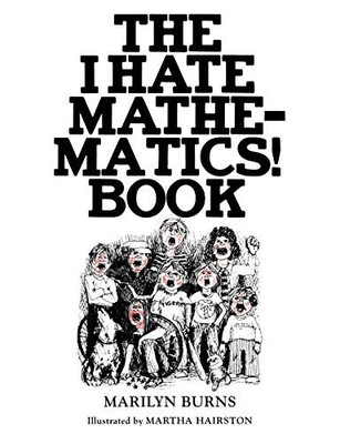 The I Hate Mathematics! Book (Offbeat Books) by Burns, Marilyn 0521336597