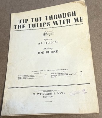 Tip Toe Through the Tulips With Me Sheet Music Dubin Burke M Witmark Choral Ed.