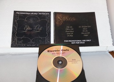 Electric Owls -  Aint Too Bright Promotional ONLY CD - VR ** Free Shipping**