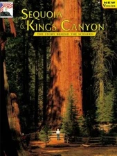 Sequoia & Kings Canyon: The Story Behind the Scenery - Paperback - GOOD
