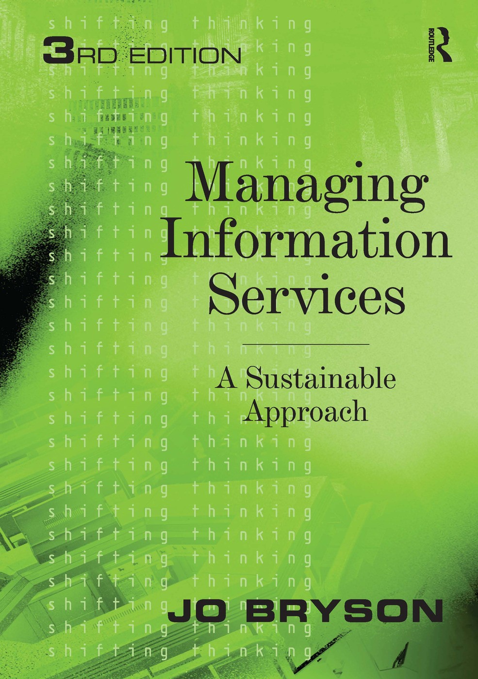 Managing Information Services - 3rd Edition