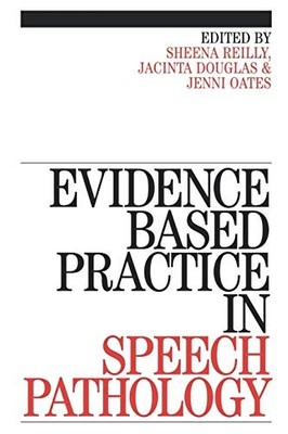 Evidence-Based Practice in Speech by Reilly, Sheena Paperback / softback Book