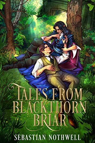 Sebastian Nothwell Tales from Blackthorn Briar (Tascabile)