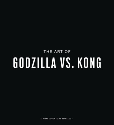 Godzilla vs. Kong: One Will Fall: The Art of the Ultimate Battle Royale (KING KO