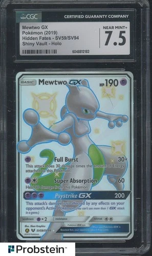 2019 Pokemon Hidden Fates #SV59/SV94 Mewtwo Gx Holo CGC 7.5 NM+
