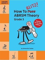 How To Blitz Abrsm Theory Grade 3 2018 Revised Edition - Paperback - H245Z