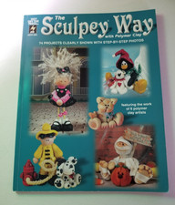 The Sculpey Polymer Clay Book - 74 Projects Step-by-Step Photos - 104 Pages