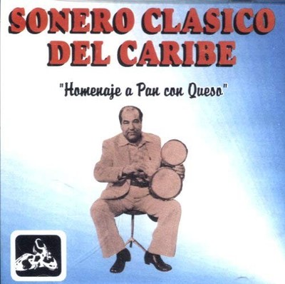 Sonero Clasico del Caribe, Homenaje a Pan con Queso, audioCD