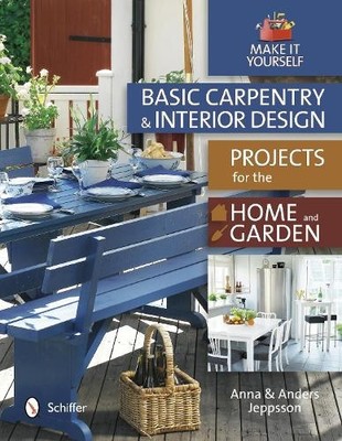 Anna and Anders Basic Carpentry and Interior Design Projects (Gebundene Ausgabe)