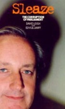Sleaze: Corruption in Tory Britain: The Corruption ... by Vulliamy, Ed Paperback