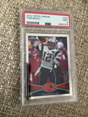 2012 Topps Chrome - #220 Tom Brady PSA 9