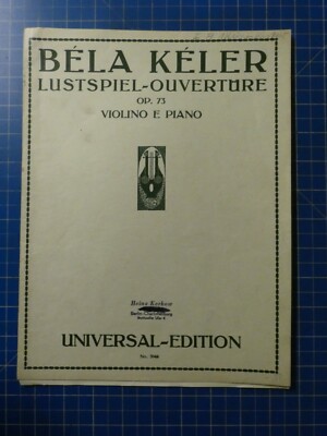 Béla Kéler Lustspiel Ouvertüre Violine e Piano Universal Edition H14283