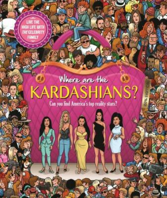 Where are The Kardashians?: Search & Seek Book for Adults, IglooBooks, Book