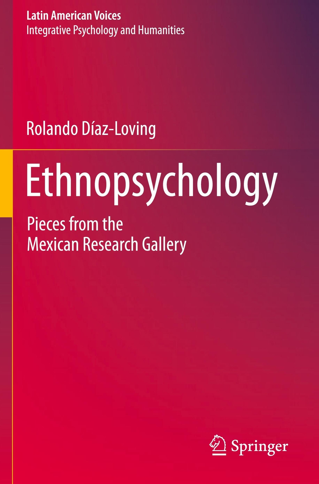 Thumbnail - Ethnopsychology | Rolando Díaz-loving | Pieces From The Mexican