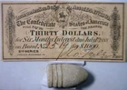 1864 CONFEDERATE $30 Intrst Note PLUS a Civil War UNused never fired BULLET NR
