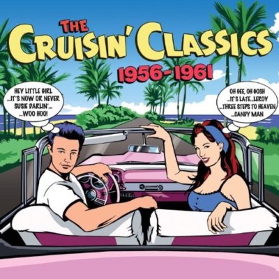 The Cruisin' Classics 1956-1961 - 75 Various Tracks 3CD NEW/SEALED